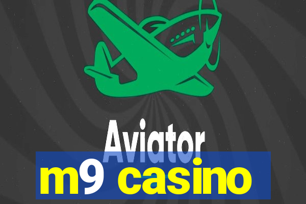 m9 casino